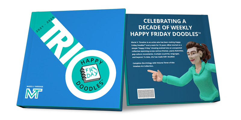 Happy Friday Doodles™ Volume Three Happy Friday Doodles™ Volume Three
